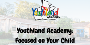 Youthland Academy: Focused on Your Child