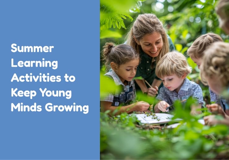 Summer Learning Activities to Keep Young Minds Growing