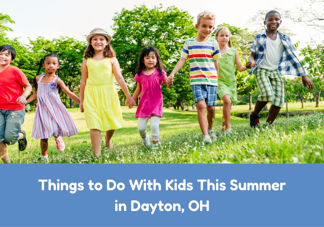 Things to Do With Kids This Summer in Dayton, OH