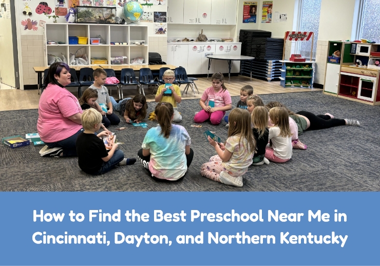 How to Find the Best Preschool Near Me in Cincinnati, Dayton, and Northern Kentucky